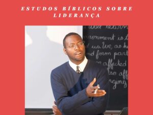 Estudos bíblicos sobre liderança