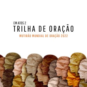 Trilha de Oração 2022