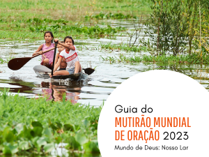 Guia Mutirão Mundial de Oração 2023