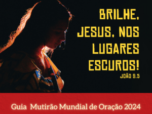 Guia Mutirão Mundial de Oração 2024